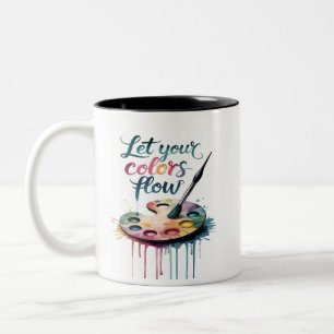 "Lass deine Farbenströme" Inspiration-Kunst Zweifarbige Tasse