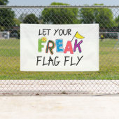 Lass deine Freak Flag Fly! Banner (Insitu)