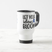 Lass deine Ideen blühen Reisebecher (VorderseiteRechts)