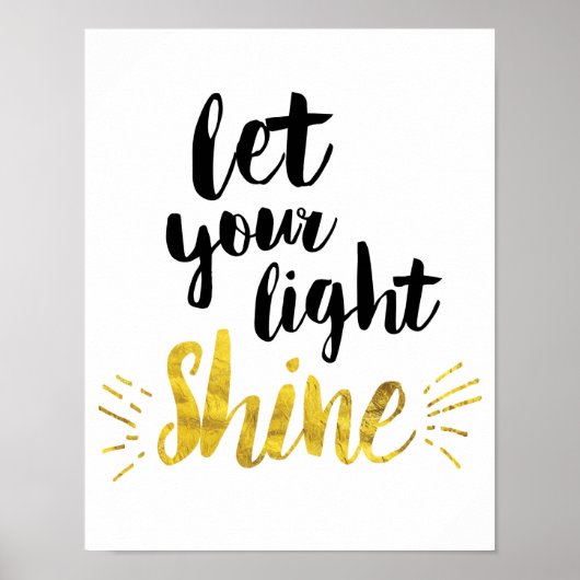 Lass Deine Light Shine Art Print Poster (Vorne)