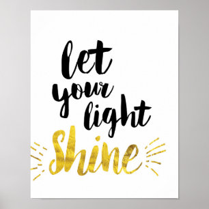 Lass Deine Light Shine Art Print Poster
