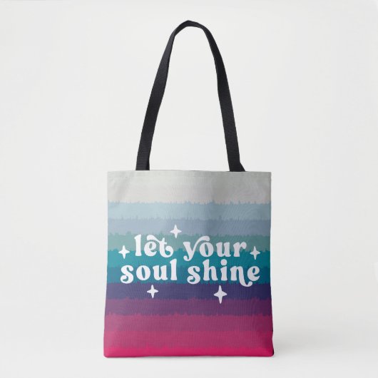 Lass Deine Seele Strahlen Tasche (Vorderseite)