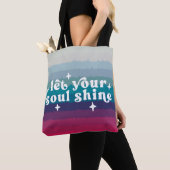 Lass Deine Seele Strahlen Tasche (Von Nahem)