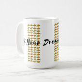 🌸 "Lass deine Träume erblühen" Kaffeetasse (Vorderseite Links)