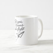 Lass deine Träume fliegen Kaffeetasse (VorderseiteRechts)