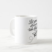 Lass deine Träume fliegen Kaffeetasse (Vorderseite Links)