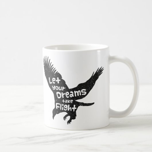 Lass deine Träume, fliegender Adler zu nehmen Kaffeetasse (Rechts)