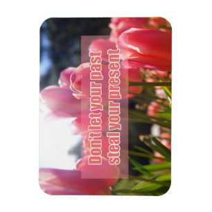 Lass deine Vergangenheit nicht, deine Gegenwart zu Magnet