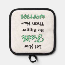 Lass deinen Glauben - Kariert grün Topflappen