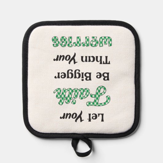 Lass deinen Glauben - Kariert grün Topflappen (Vorderseite)