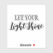 Lass deinen Lichtschacht Aufkleber (Blatt)