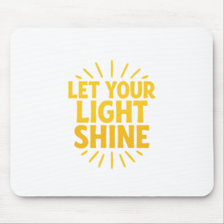 Lass deinen Lichtschacht | Mouse Pad mit Inspirati Mousepad