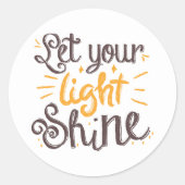 Lass deinen Lichtschacht Runder Aufkleber (Vorderseite)