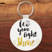 Lass deinen Lichtschacht Schlüsselanhänger (Vorderseite)