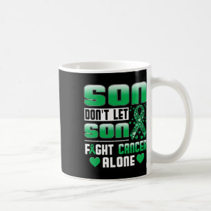 Lass deinen Sohn nicht alleine gegen Krebs kämpfen Kaffeetasse