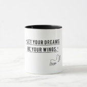 Lass deinen Traum sei dein Flügel - inspirierender Tasse (Zentrum)