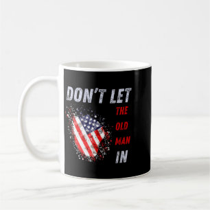 Lass den alten Mann nicht herein Vintage Amerikani Kaffeetasse