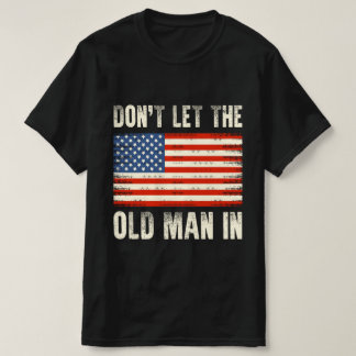 Lass den alten Mann nicht im Retro Vintag Amerika T-Shirt