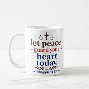 Lass den Frieden heute dein Herz bewachen Christli Kaffeetasse