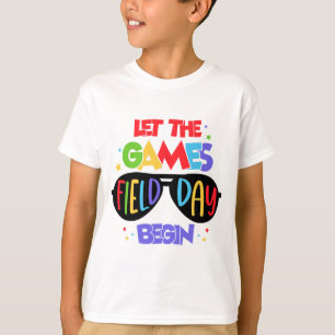 Lass den Games Field Day am letzten Schultag T-Shirt