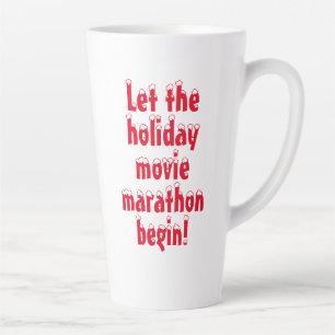 Lass den Holiday Movie Marathon Begin! Tasse