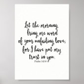 Lass den Morgen, um mir das Wort deines Unversäumt Poster (Vorne)