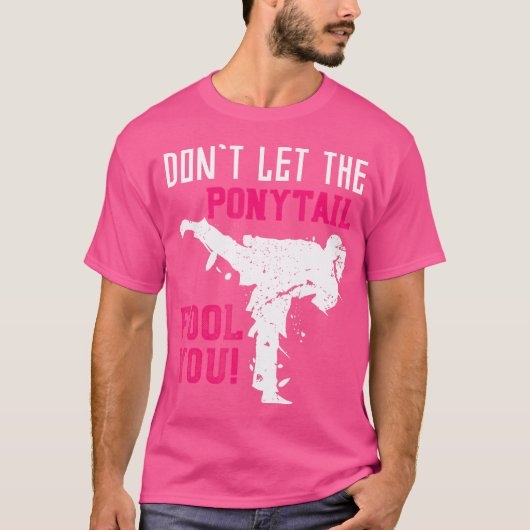 Lass den Ponyschwanzfool You Karateist Girls Gif T-Shirt (Vorderseite)