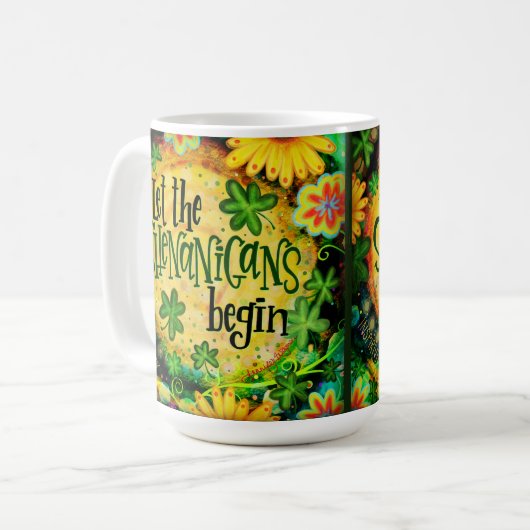 Lass den Shenanigans Begin Kaffeetasse (Vorderseite Links)