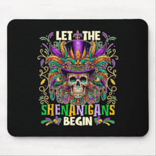 Lass den Shenanigans Begin Mardi Gras 2025 Kinder Mousepad