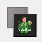 Lass den Shenanigans fing Funny Trump St. Magnet (Vorderseite/Rückseite)