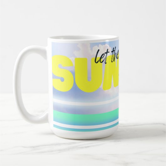 Lass den Sommer leuchten Tasse (Links)