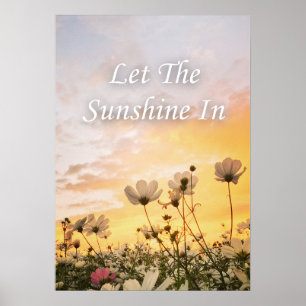Lass den Sonnenschein herein. Inspirierend Poster