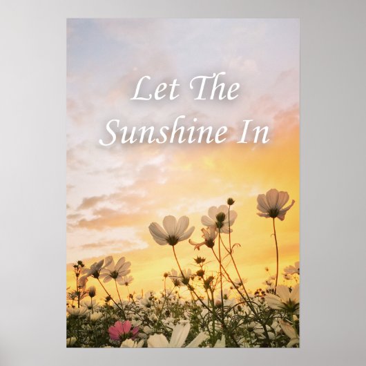 Lass den Sonnenschein herein. Inspirierend Poster (Vorne)