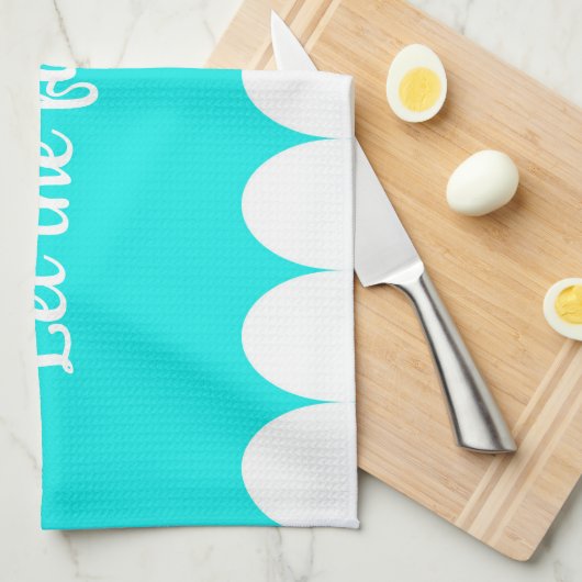 Lass den Spaß beginnen! Geschirrtuch (Viertel Falte)