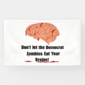 Lass den Zombies der Demokraten nicht, dir das Geh Banner (Horizontal)