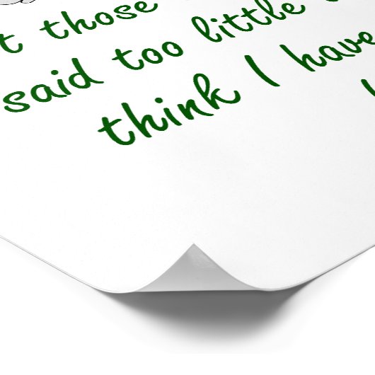 Lass denen, die denken, ich habe zu wenig gesagt - poster (Ecke)