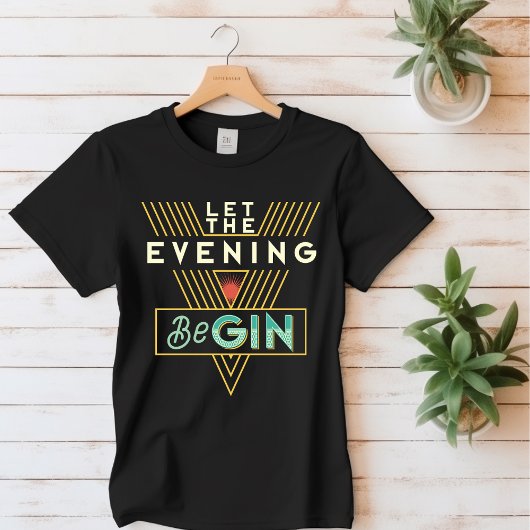 Lass Der Abend Begin T - Shirt