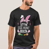 Lass der Eizelljagd Begin Funny Oaster Day Design  T-Shirt (Vorderseite)