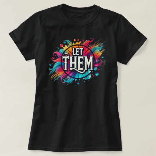 Lass der Farbablagerungen Positive Bilder T-Shirt (Design vorne)