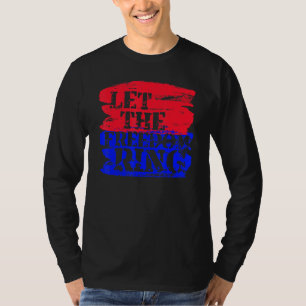 Lass der Freiheitsring Patriotic T-Shirt
