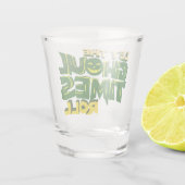 Lass der ghoul times roll Funny Pun Schnapsglas (Rückseite)
