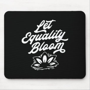 Lass der Gleichheit Bloom Retro Lotus Blume Pride Mousepad