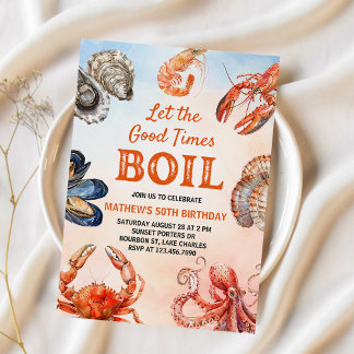 Lass der Good Times Boil Seafood Geburtstagsparty Einladung