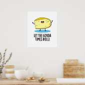 Lass der Gouda Times Roll Funny Cheese Puff Poster (Küche)