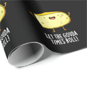 Lass der Gouda Times Roll Funny Cheese Pun Dark BG Geschenkpapier (Rolleneckpunkt)