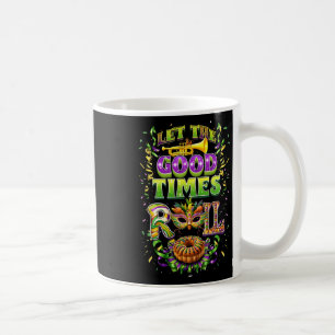 Lass der guten Zeit Roll Mardi Gras Beads Louisian Kaffeetasse