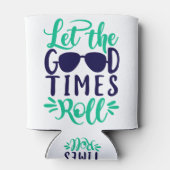 Lass der guten Zeiten Dosenkühler (Rückseite)