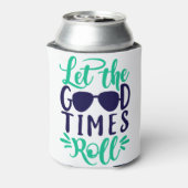 Lass der guten Zeiten Dosenkühler (Kanne Rückseite)