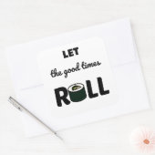 Lass der guten Zeiten Quadratischer Aufkleber (Umschlag)