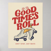 LASS DER GUTEN ZEITEN ROLL 80er RETRO ROLLER SKATE Poster (Vorne)